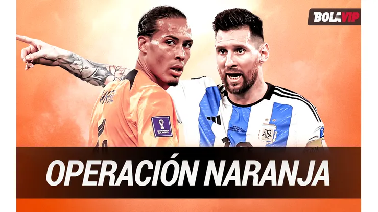 "Operación Naranja": a esto tiene que estar atenta Argentina en el duelo ante Países Bajos
