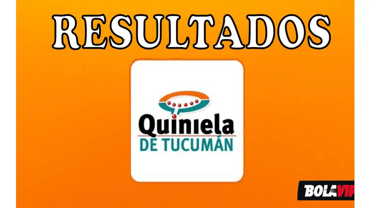 Quiniela de Tucumán: Resultados, sorteo y números ganadores Lotería Tucumana