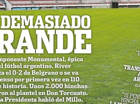 "Es demasiado grande": la tapa de Olé horas antes del descenso de River