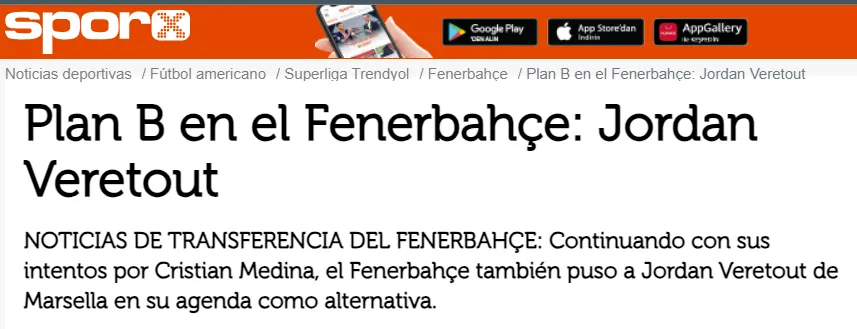 Spor X informa del interés de Fenerbahce por Jodan Veretout.