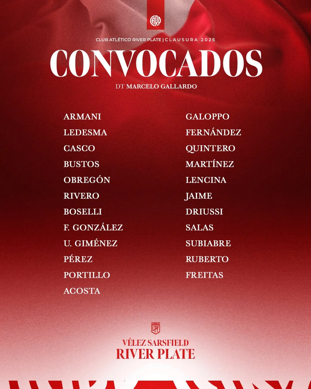 La lista de convocados para visitar a Vélez. (Foto: Prensa River)
