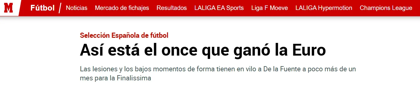 Marca refleja la preocupación en España por cómo están hoy para la Finalissima.