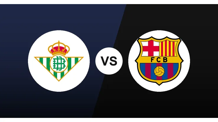 Betis vs. Barcelona, LaLiga