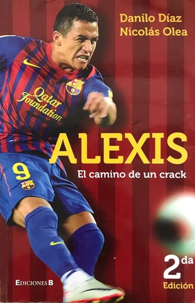 Portada del libro de Nicolás Olea, Alexis Sánchez, el camino de un crack