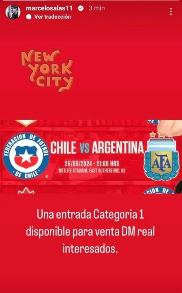 Marcelo Salas vendió una entrada para ver a La Roja ante Argentina.