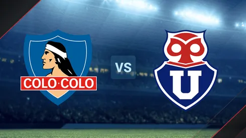 Colo Colo vs. U de Chile por el campeonato chileno.