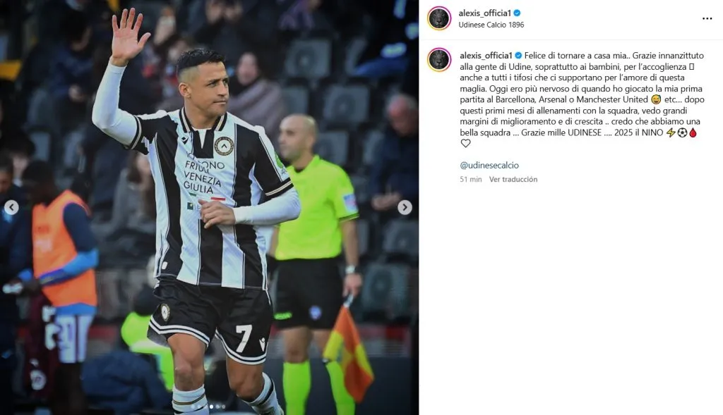 El mensaje de Alexis Sánchez tras su reestreno con Udinese en Friuli. (Foto: alexis, officia1, Instagram)
