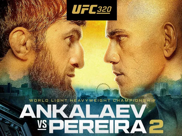 Ankalaev vs. Pereira 2 en UFC 320: cartelera, horarios y cómo ver EN VIVO