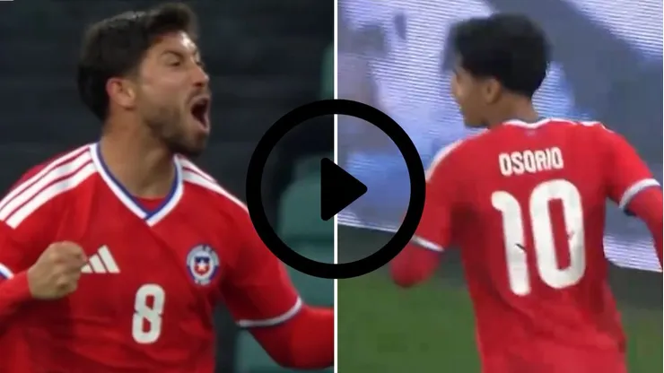 Revisa los goles de Felipe Loyola y Darío Osorio para La Roja