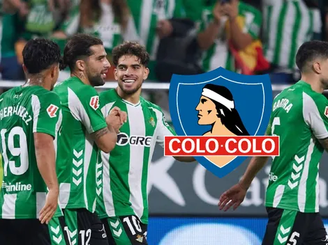 Fue campeón del mundo, juega en el Betis y confiesa su amor por Colo Colo: "igual que mi madre"