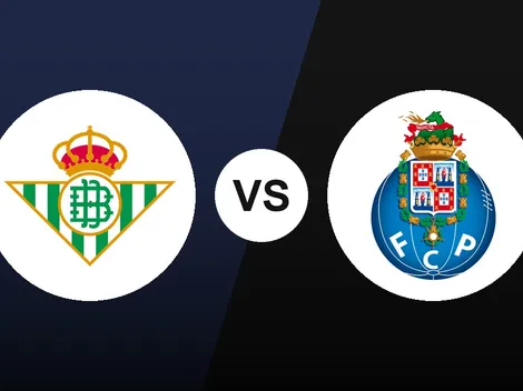 Betis vs. Porto: horario y dónde ver en vivo y online en Chile, por la jornada 2 de la Champions League