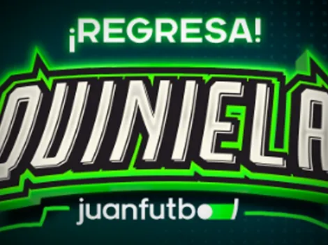 ¡Regresa la Quiniela de Juanfutbol!