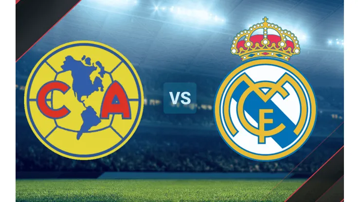 América enfrentará al Real Madrid en un amistoso.