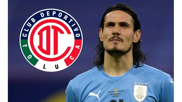 ¿Toluca puede fichar a Edinson Cavani?