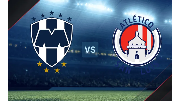 Monterrey vs. San Luis por la Liga MX.