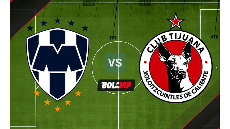 Rayados de Monterrey vs. Xolos de Tijuana por la Liga MX.