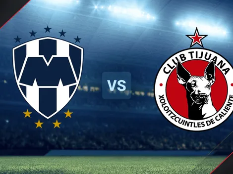 Monterrey vs. Tijuana: ¿cuándo, a qué hora y en qué canal ver EN DIRECTO el duelo por la Liga MX?