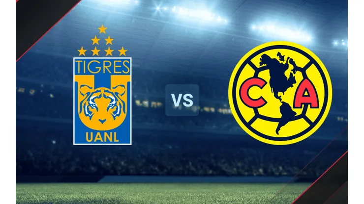 Tigres vs. América por la Liga MX.