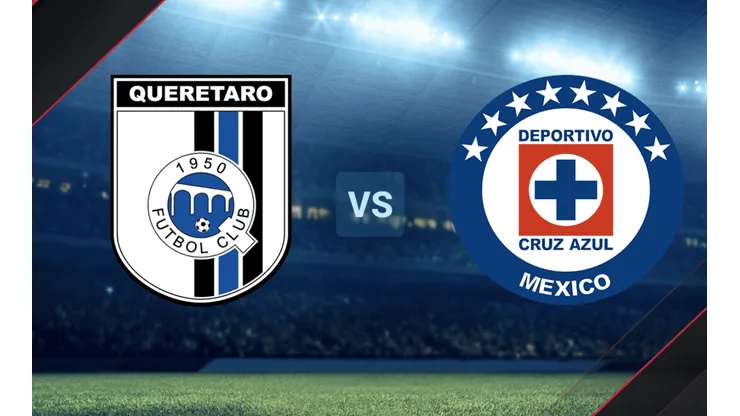 Querétaro vs. Cruz Azul por la Liga MX.