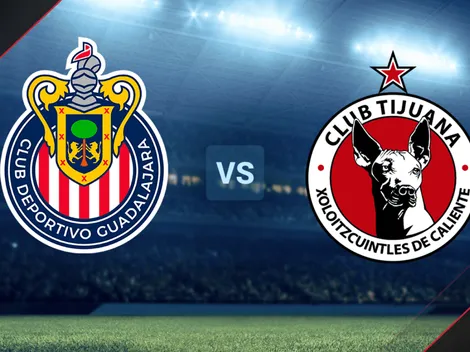 Chivas vs. Tijuana por la Liga MX: Día, hora y TV