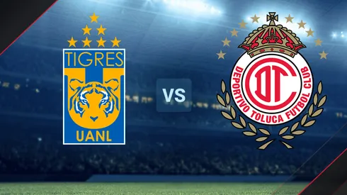 Tigres vs. Toluca por la Liga MX.