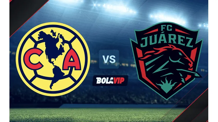 América vs. FC Juárez por la Liga MX.