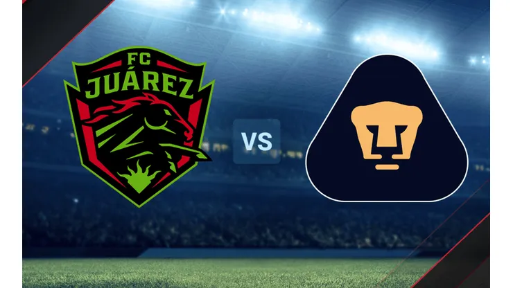 Juárez vs. Pumas por la Liga MX.
