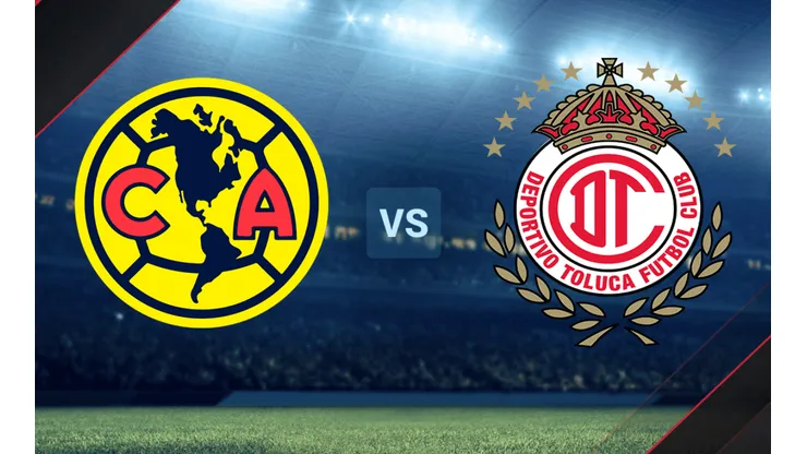 América vs. Toluca por la Liga MX.