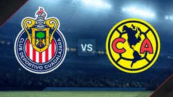 Chivas vs. América por la Liga MX.