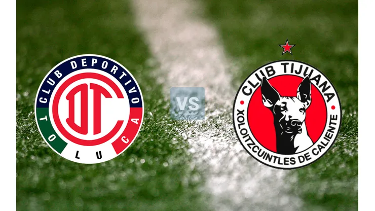Toluca vs. Tijuana