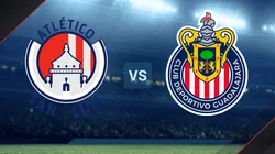 Atlético de San Luis vs. Chivas por la Liga MX.