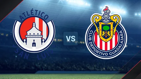 Atlético de San Luis vs. Chivas por la Liga MX.