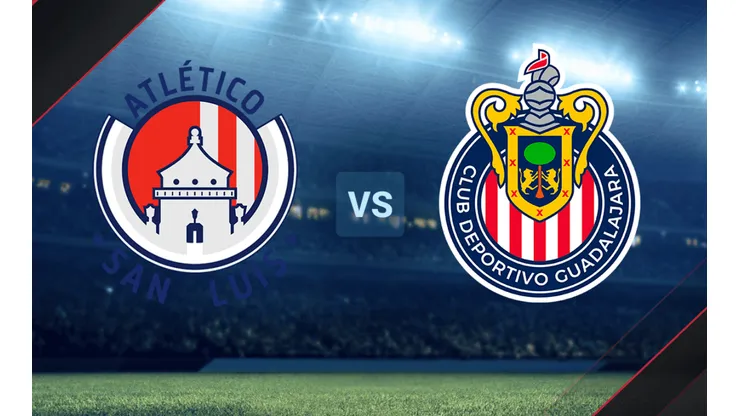 Atlético de San Luis vs. Chivas por la Liga MX.