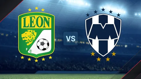 León vs. Rayados de Monterrey por la Liga MX.