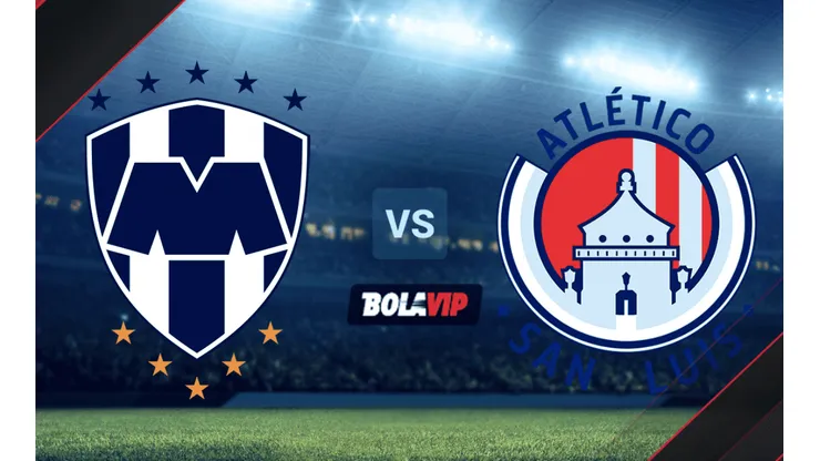 Rayados de Monterrey vs. Atlético San Luis por la Liga MX.
