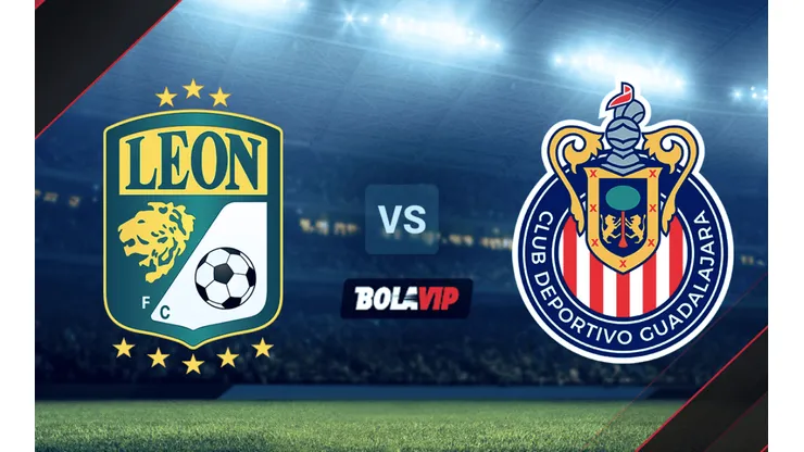 León vs. Chivas de Guadalajara por la Liga MX.