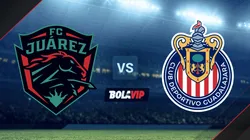 FC Juárez vs. Chivas de Guadalajara por la Liga MX.