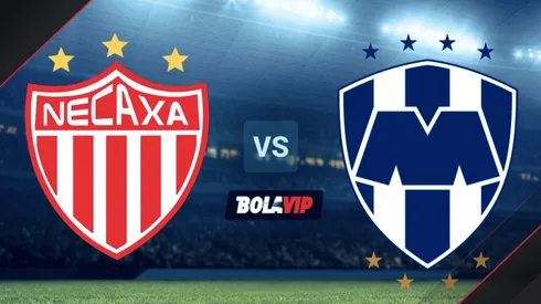 Necaxa vs. Rayados de Monterrey por la Liga MX.