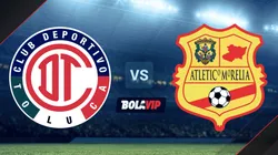 Toluca vs. Atlético Morelia por un amistoso.