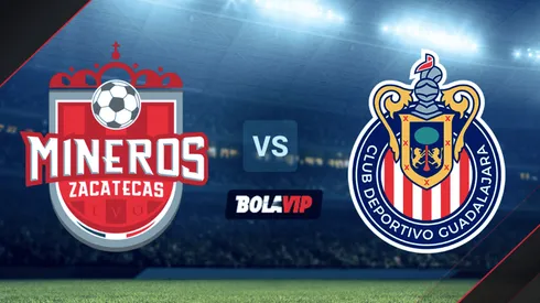 Mineros de Zacatecas vs. Chivas de Guadalajara por un amistoso.