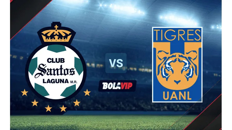 Santos Laguna vs. Tigres UANL por la Liga MX.