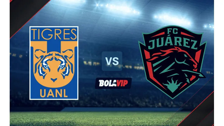 Tigres UANL vs. FC Juárez por la Liga MX.