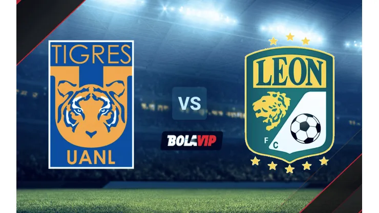 Tigres UANL vs. León por la Liga MX.