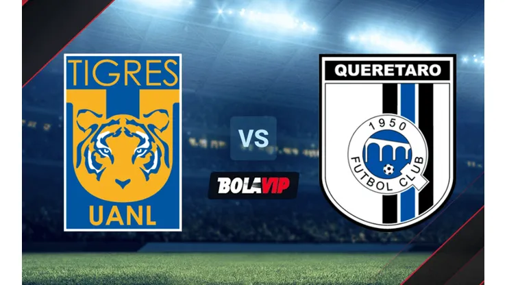 Tigres UANL jugará ante Querétaro por la Liga MX