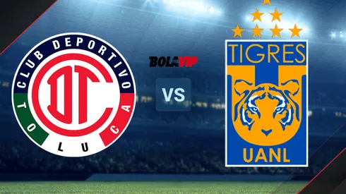 Toluca vs. Tigres UANL.