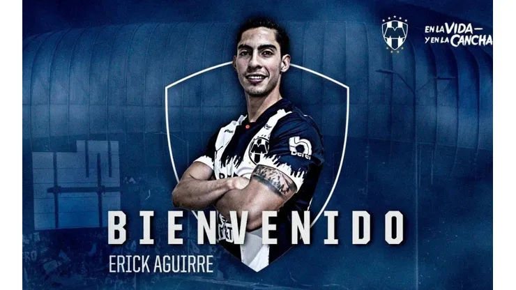 Oficial: Erick Aguirre es refuerzo del Monterrey.