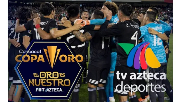 TV Azteca confirmó que transmitirá a la Selección mexicana en la Copa Oro.