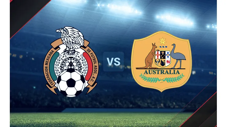 México vs. Australia por un amistoso internacional Sub-23.