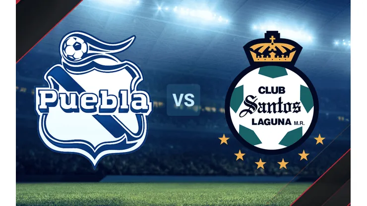 Puebla vs. Santos Laguna por la Liga MX.