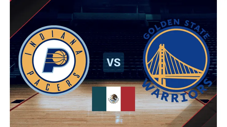 Indiana Pacers ante Golden State Warriors en México